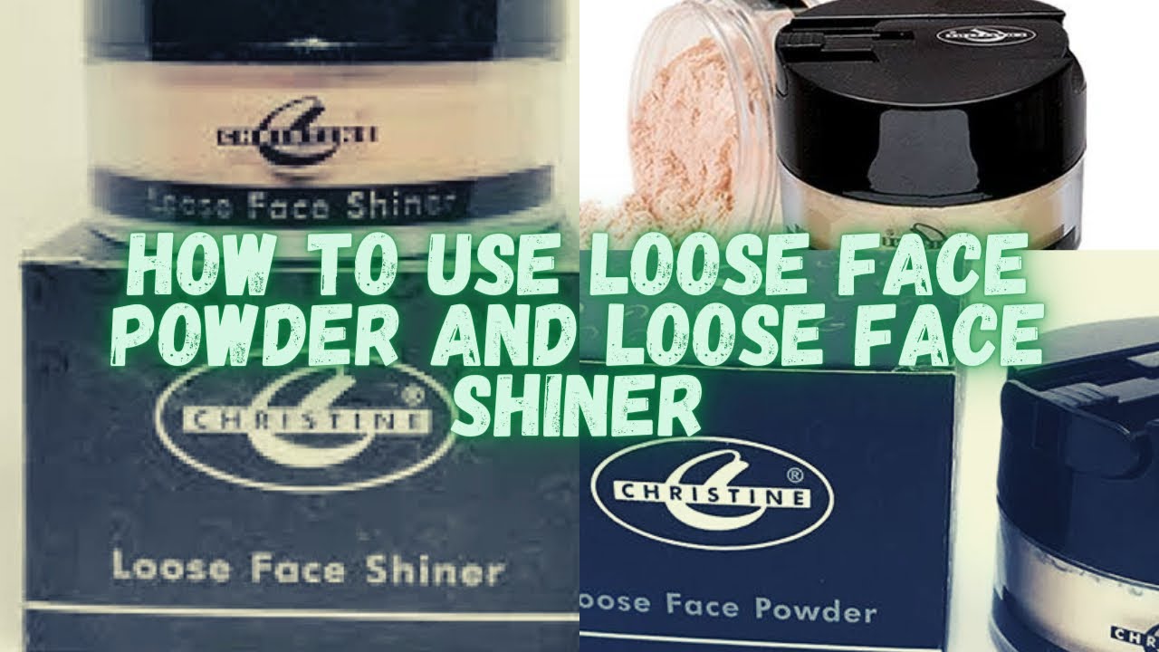 christine Loose face powder and loose face shiner To fix base for 24 hours @bellethebeauty