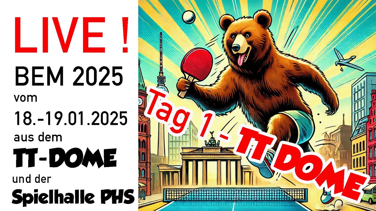 BEM 2025 - Tag 1 Samstag, 18.01.25 aus dem TT-DOME