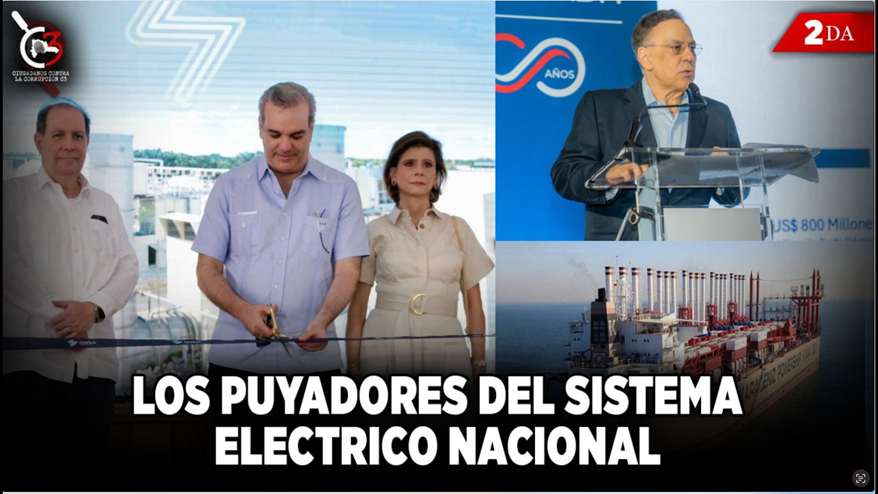 Los Puyadores del Sistema Eléctrico Nacional, 2da. Parte.