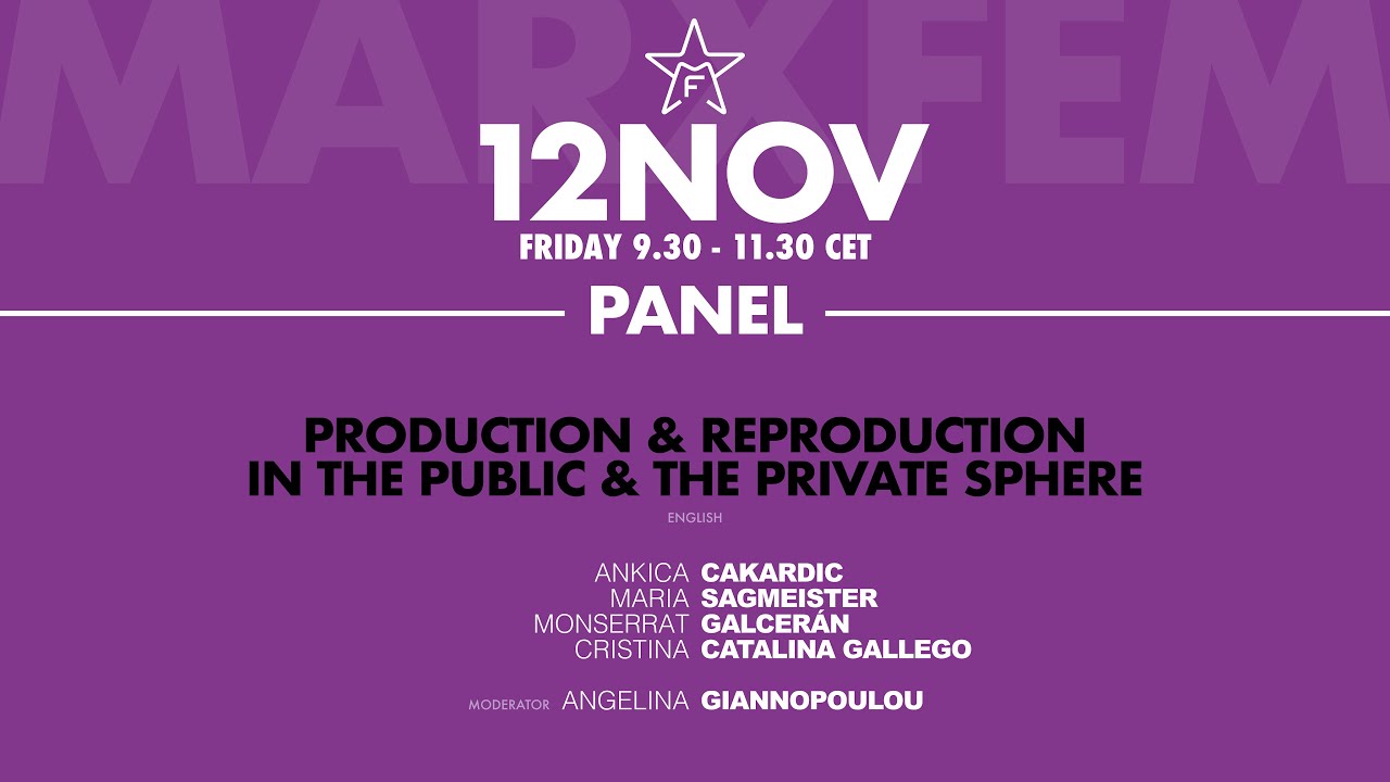 Production and Reproduction in the public and the private sphere | MarxFem 2021