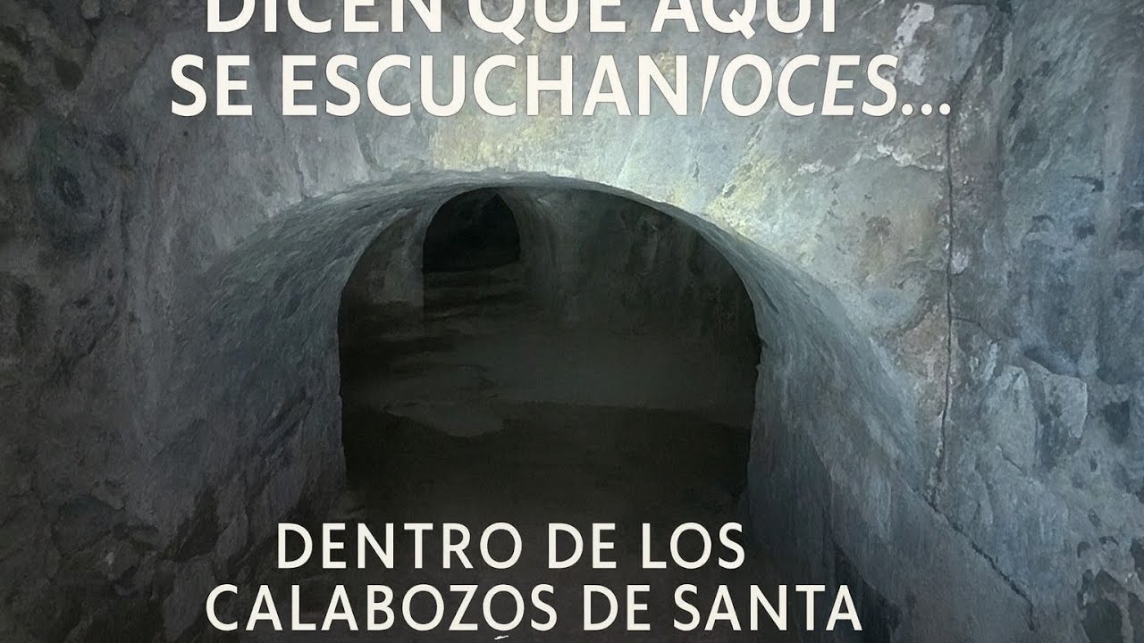 Recorrimos  los Calabozos de Santa María Regla”