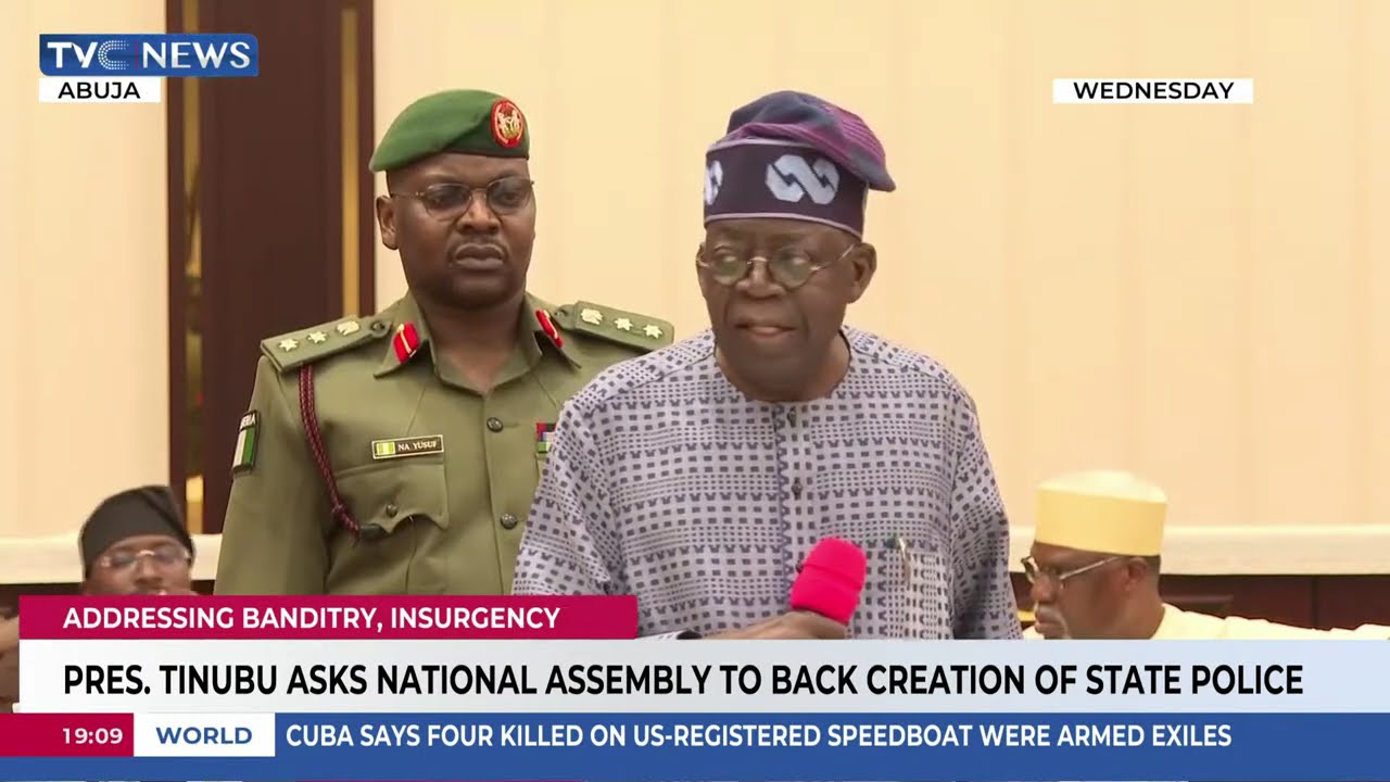Pres. Tinubu Asks National Assembly To Back Creation Of State Police