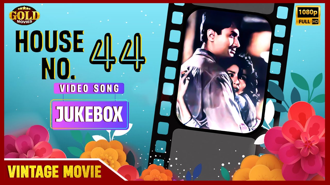 Dev Anand, Kalpana Kartik | House No  44 - 1955 | Movie Video Songs Jukebox | Kishore, Hemant