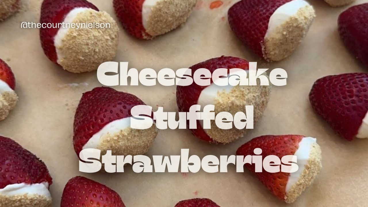 How To Make Cheesecake Stuffed Strawberries