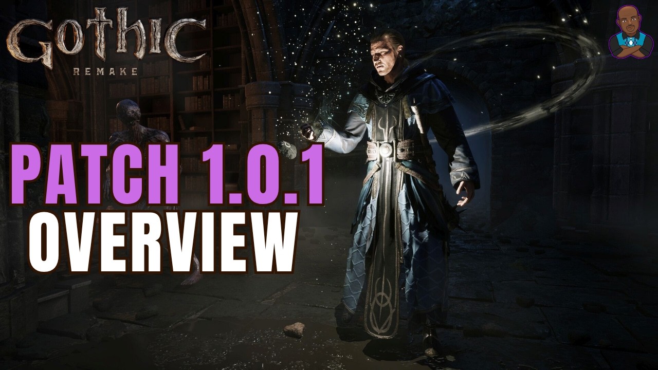 Gothic Remake - Patch 1.0.1 Is Appreciated But The Patch Notes Are Confusing