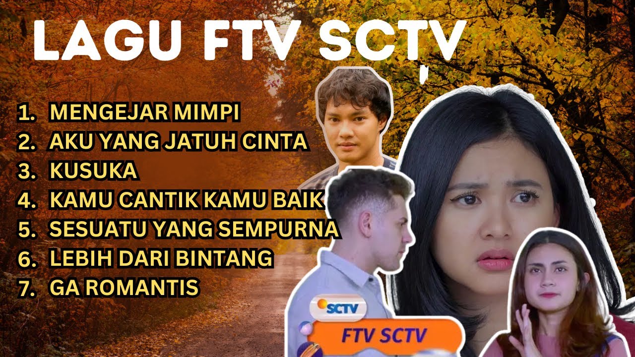 KUMPULAN LAGU FTV SINETRON SCTV - FULL ALBUM | TEMAN KERJA \ NOSTALGIA 2000 an