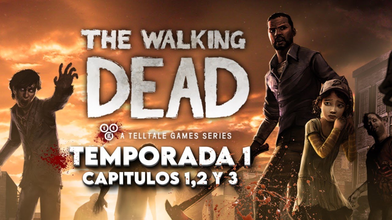 The Walking Dead - Temporada 1 I VOLVIENDO A 2012!! NUESTRAS DECICIONES IMPORTAN (capitulos 1,2 y 3)