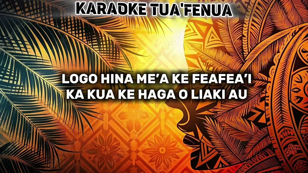 VALEFAHANOA - TAGI FAKA’AMU (KARAOKE FAKA’UVEA)