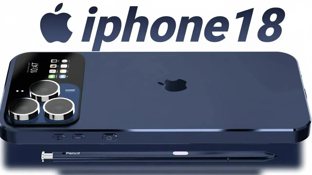 iPhone 18 Pro Max – The Sci‑Fi iPhone That Will Make Every Phone Today Look Ancient