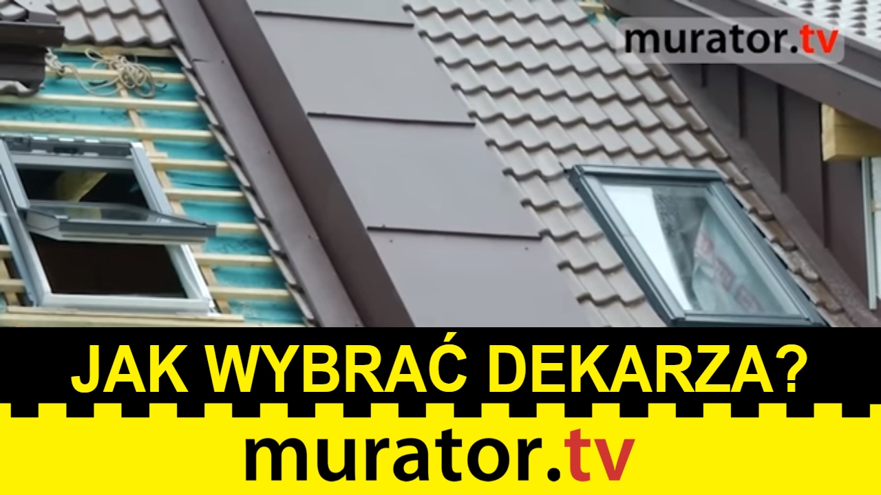 Jak znaleźć dobrego dekarza? Radzi Polskie Stowarzyszenie Dekarzy
