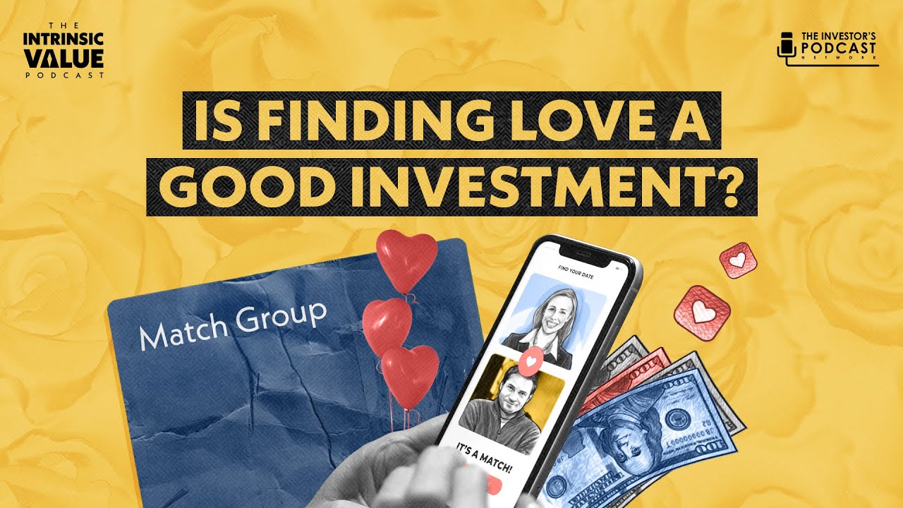 Match Group: Is Finding Love a Good Investment? (Stock Analysis)