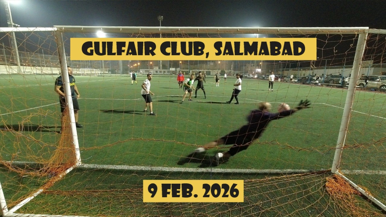 Monday Football Highlights @ GulfAir Club, Salmabad (AA/O Group) 9-Feb-2026