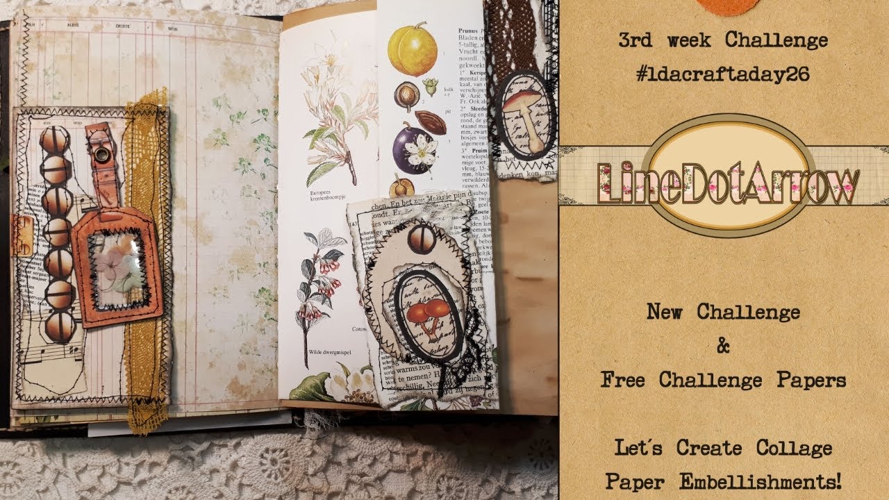 3rd week #ldacraftaday26  New Challenge & Free Challenge Papers- Collage Paper Embellishments!