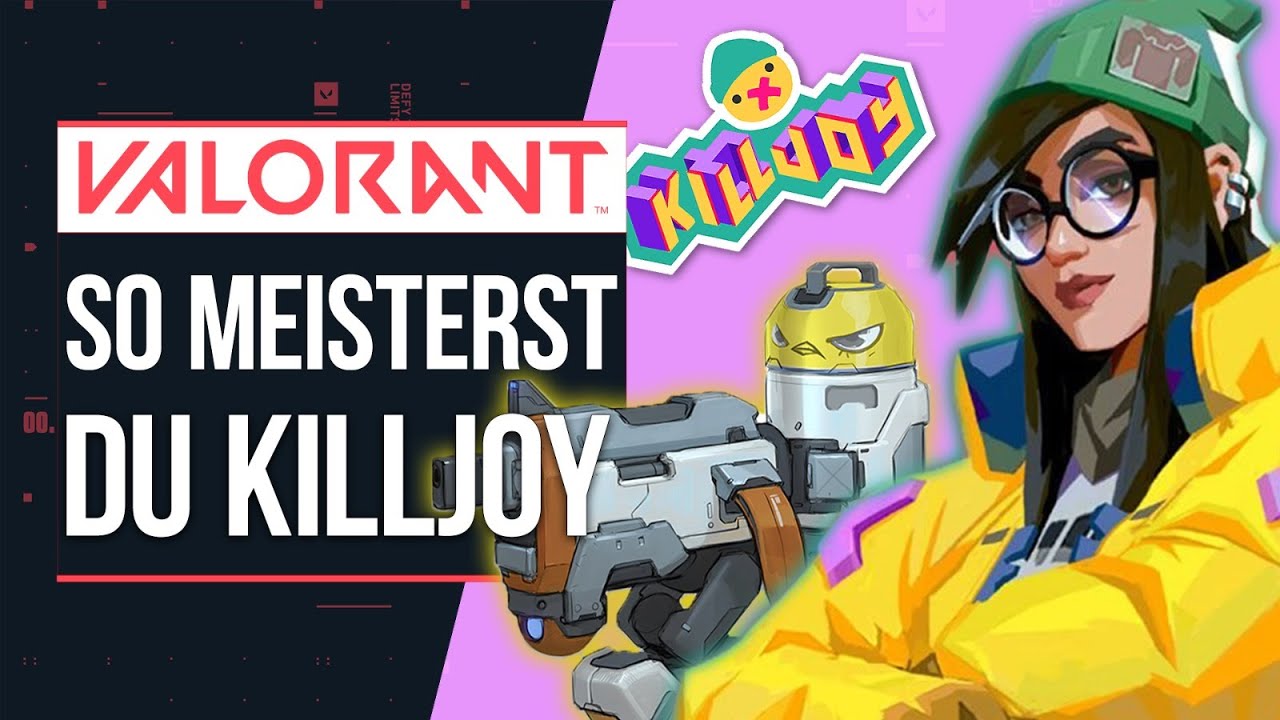 KILLJOY Einsteiger-Guide | Tips & Tricks | Valorant Deutsch