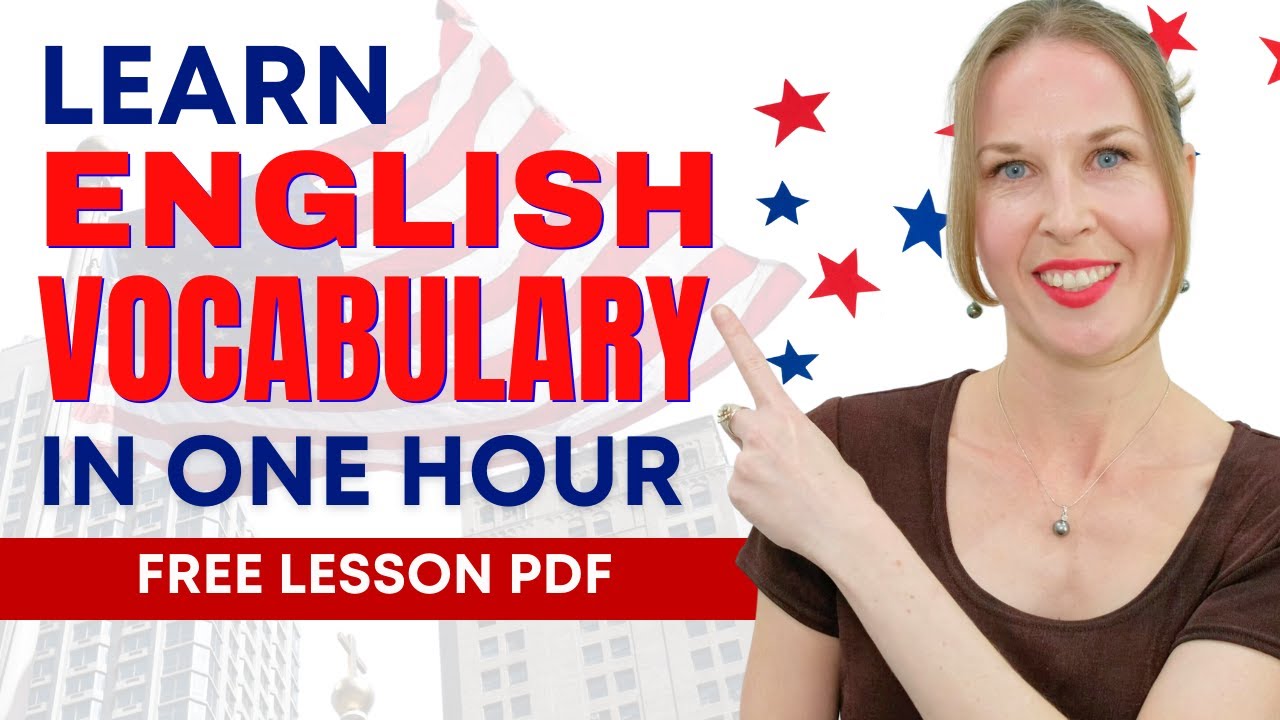 ONE HOUR English Vocabulary Masterclass: Idioms, Phrases, Grammar (Improve Your Fluency in ONE HOUR)
