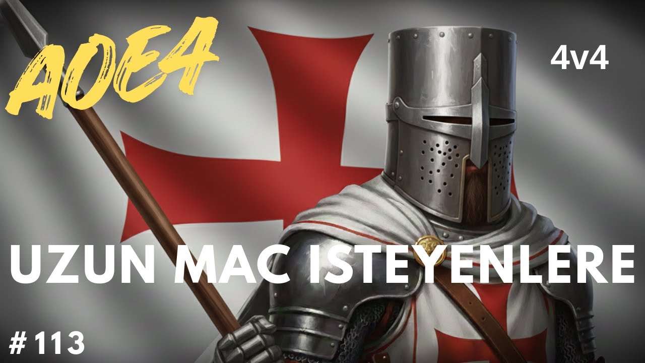 Tapınak Şovalyesi - 4v4 - Uzun Maç İsteyenlere - #aoe4 # 113