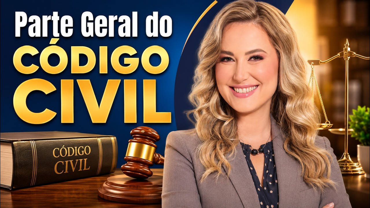 Parte Geral do C&Oacute;DIGO CIVIL (Resumo) | Direito Civil