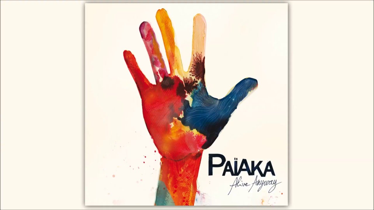 Païaka - Alive Anyway (Full album Audio - 2015)