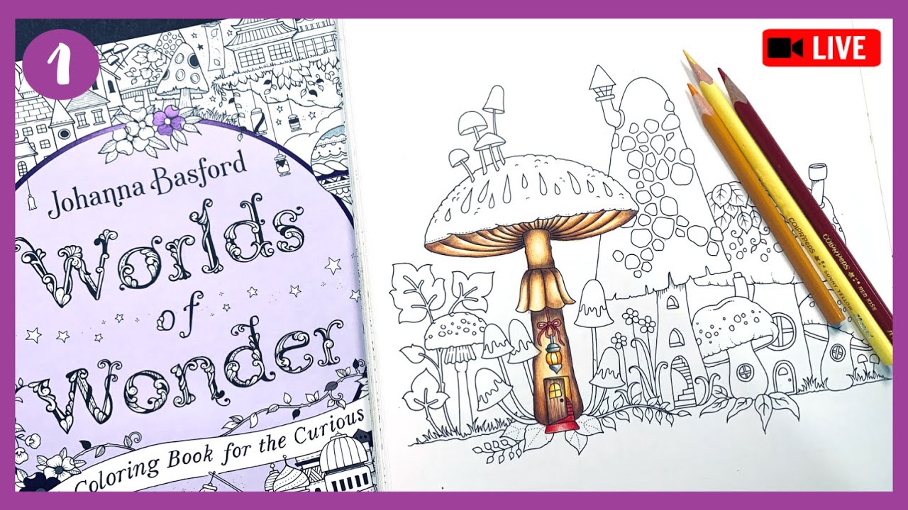 🔴 Live - Cogumelos de Worlds of Wonder by Johanna Basford (parte 1)