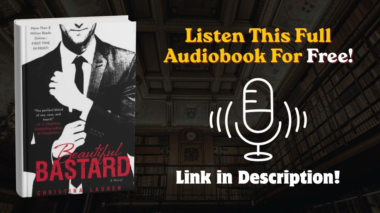 Beautiful Bastard Audiobook - By Christina Lauren