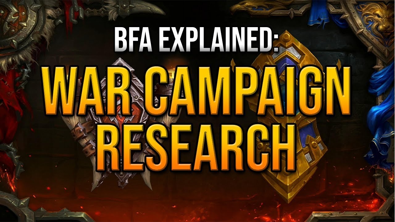 BFA War Campaign Research Explained