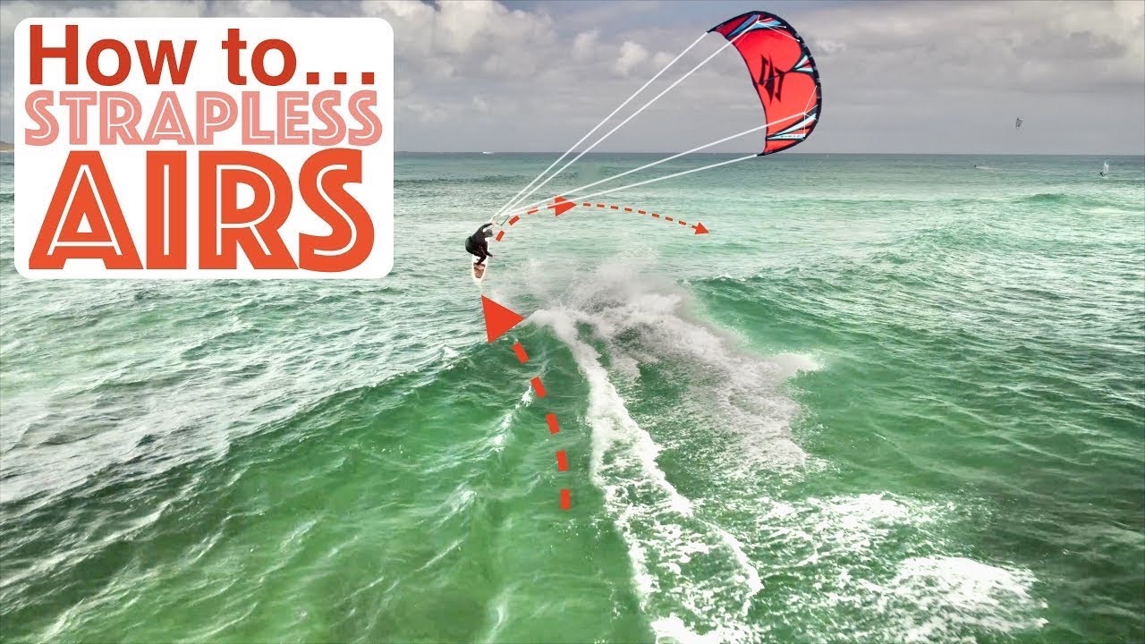 How to do strapless airs - Kitesurfing