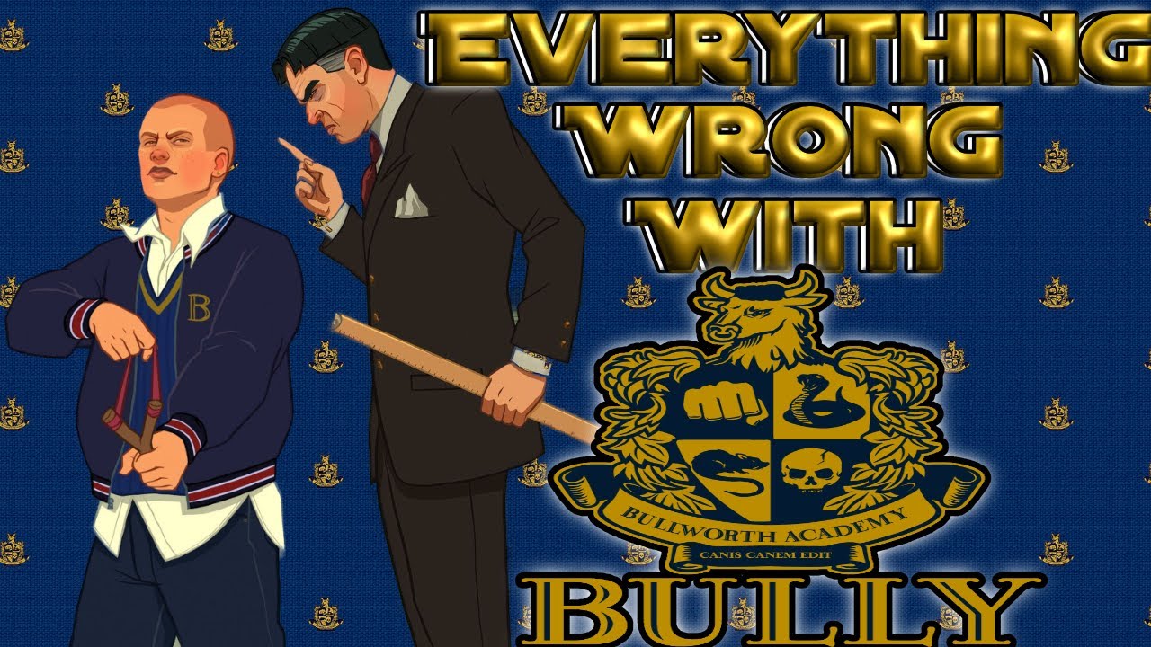 GAMING SINS Everything Wrong With Bully Scholarship Edition