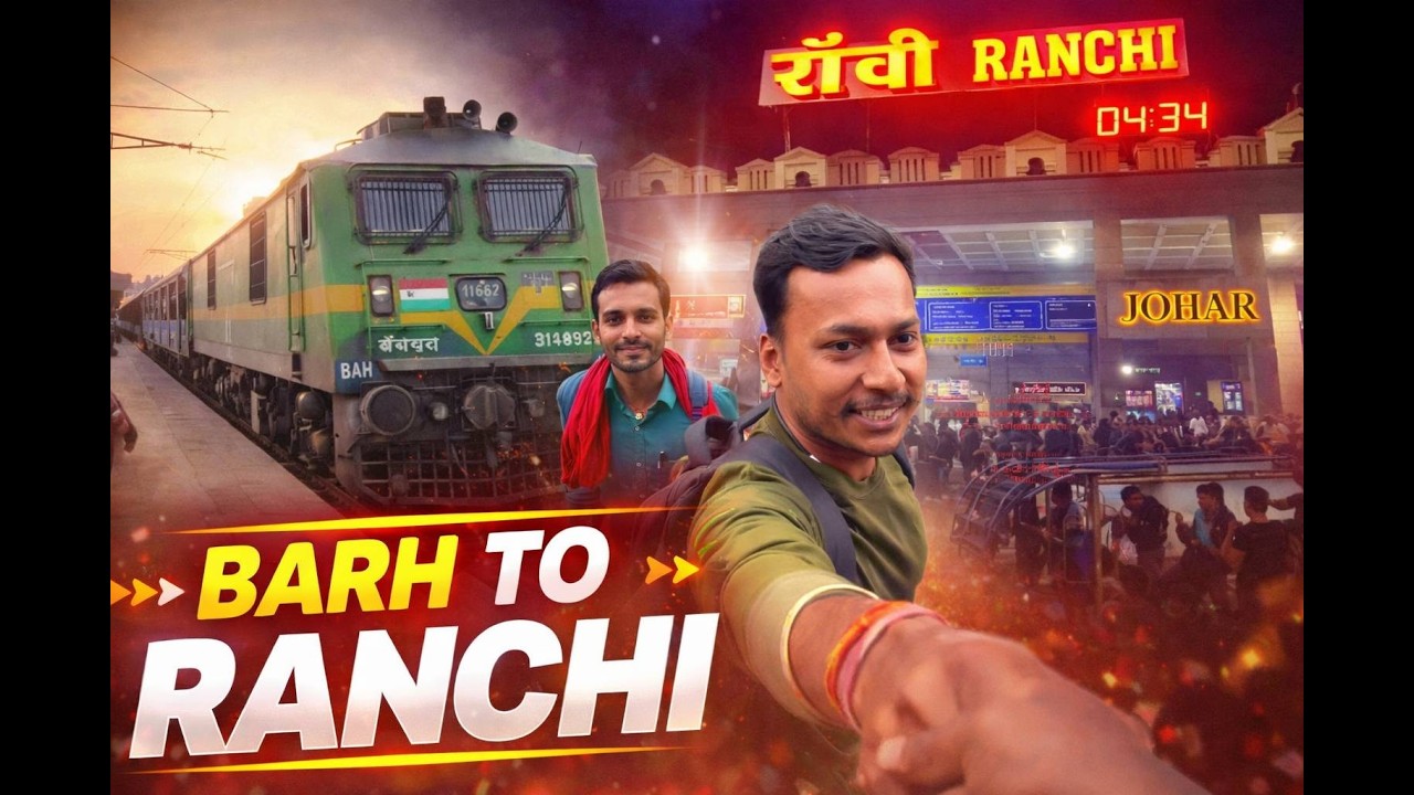 #vlog🚆 Barh to Ranchi Travel Vlog😍  Emotional Travel Vlog🌙 | Safe or Not?Time, Distance & Cost