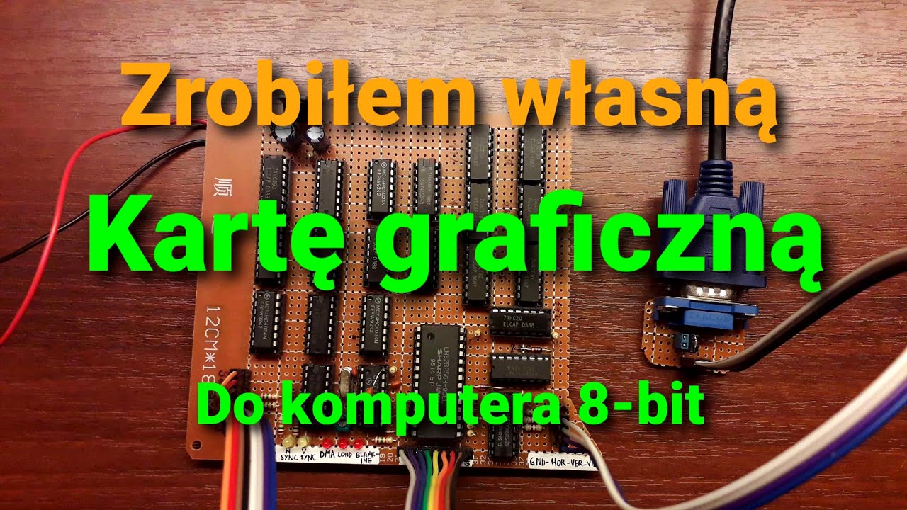 Karta graficzna do komputera 8-bit. Jak ją zrobiłem?
