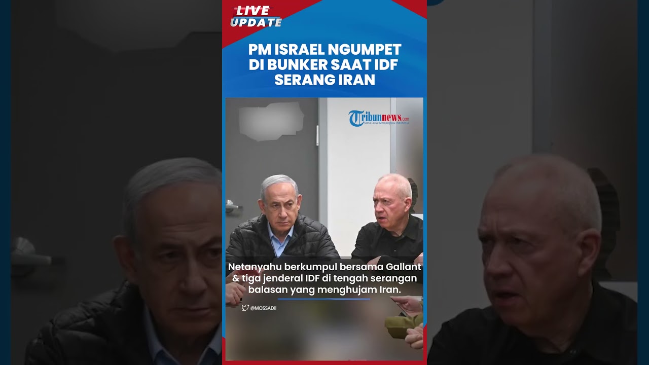 Perdana Menteri Israel Netanyahu Sembunyi di Bunker Bawah Tanah saat IDF Lesatkan Serangan ke Iran