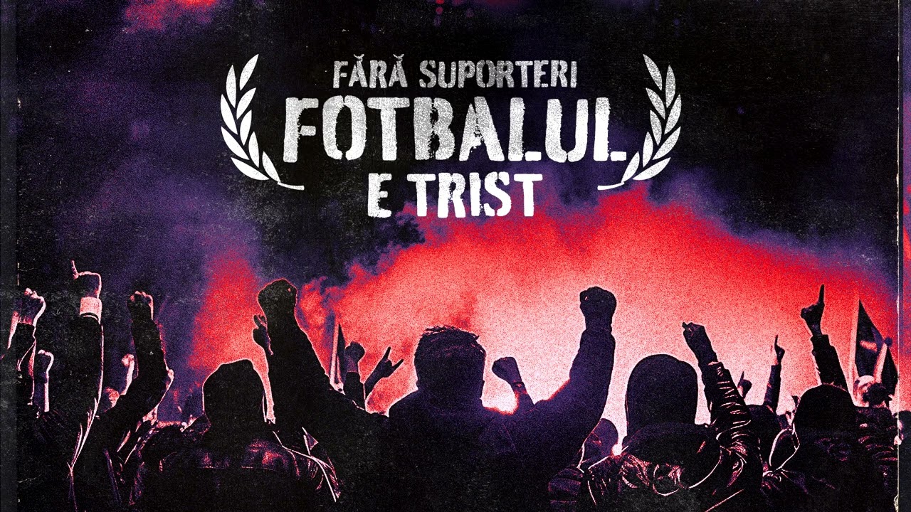 Fara Suporteri Fotbalul E Trist