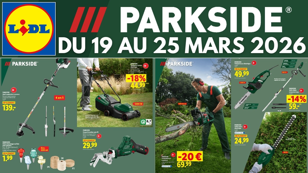 catalogue LIDL parkside du 19 mars 2026 ✅ Arrivage Bricolage PARKSIDE et Jardin 🔥