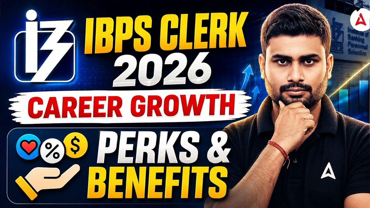 IBPS Clerk Career Growth 2026 | Promotion, Salary, Perks & Complete Path