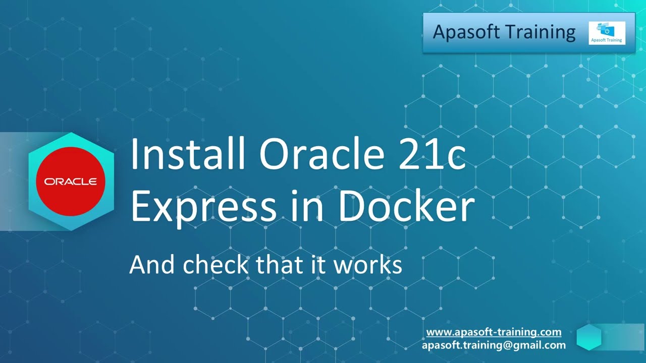 Install Oracle 21c express in a Docker container