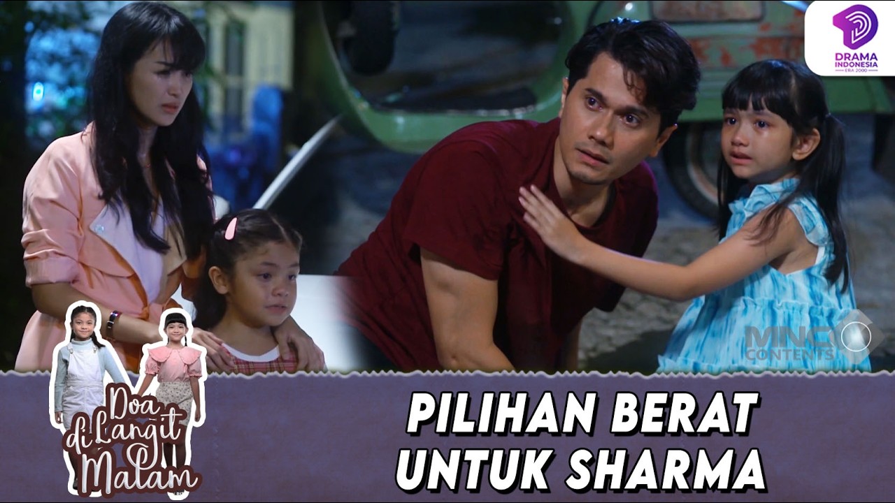 SHARMA LEBIH PILIH TINGGAL SAMA IBU DARIPADA SAMA AYAH !! | DOA DI LANGIT MALAM | EPS.3 (6/6)