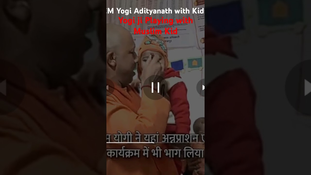 Yogi ji playing with Muslim kid: CM of UP