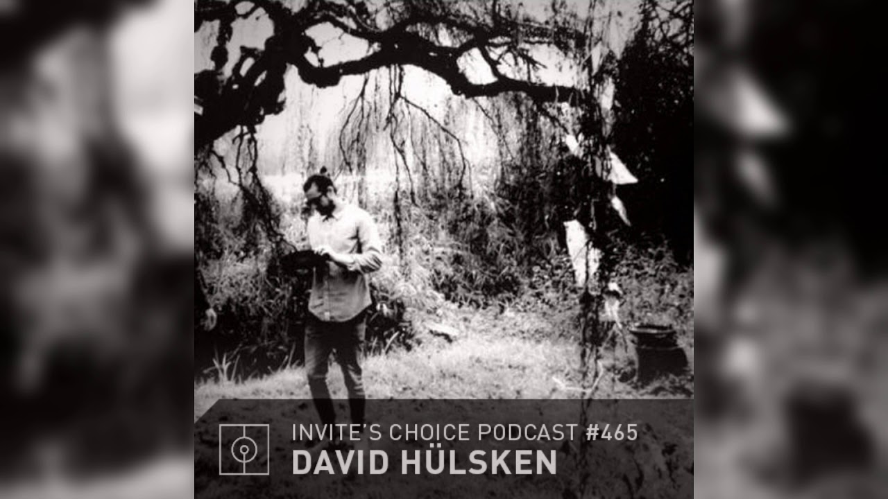 Invite's Choice Podcast 465 - David Hülsken