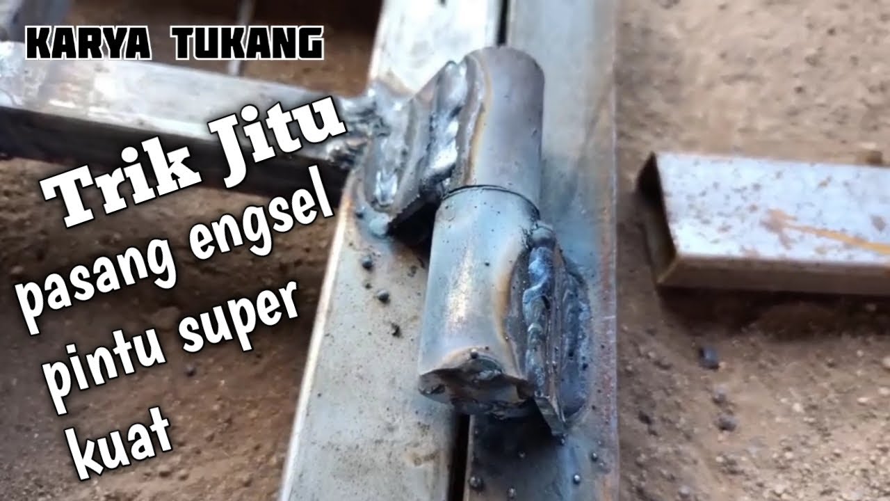 Cara Pasang Engsel Pintu Besi Super Kuat