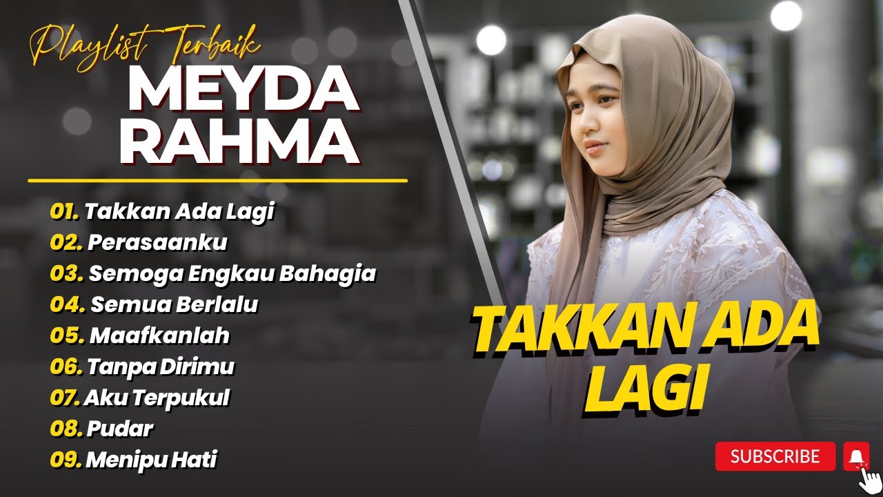MEYDA RAHMA - TAKKAN ADA LAGI - PERASAANKU - SEMOGA ENGKAU BAHAGIA || LAGU POP TERPOPULER 2026