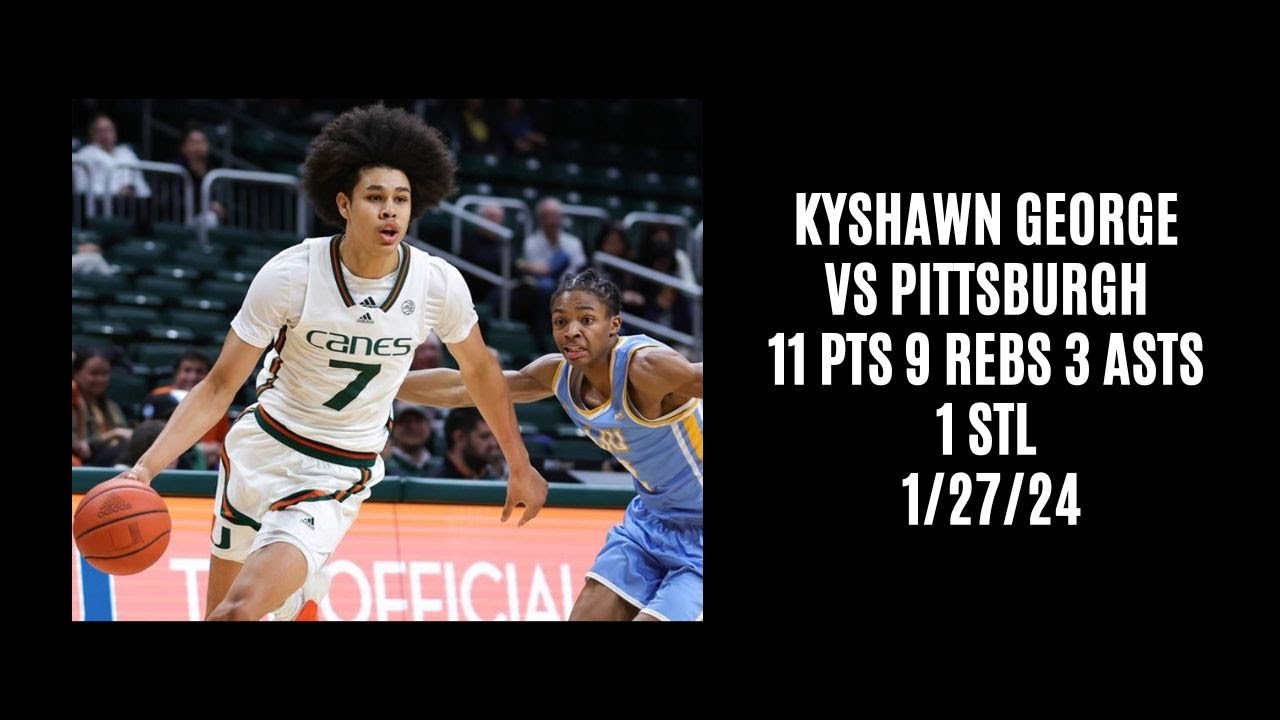 Kyshawn George vs Pittsburgh (11 PTS 9 REBS 3 ASTS 1 STL) 1/27/24