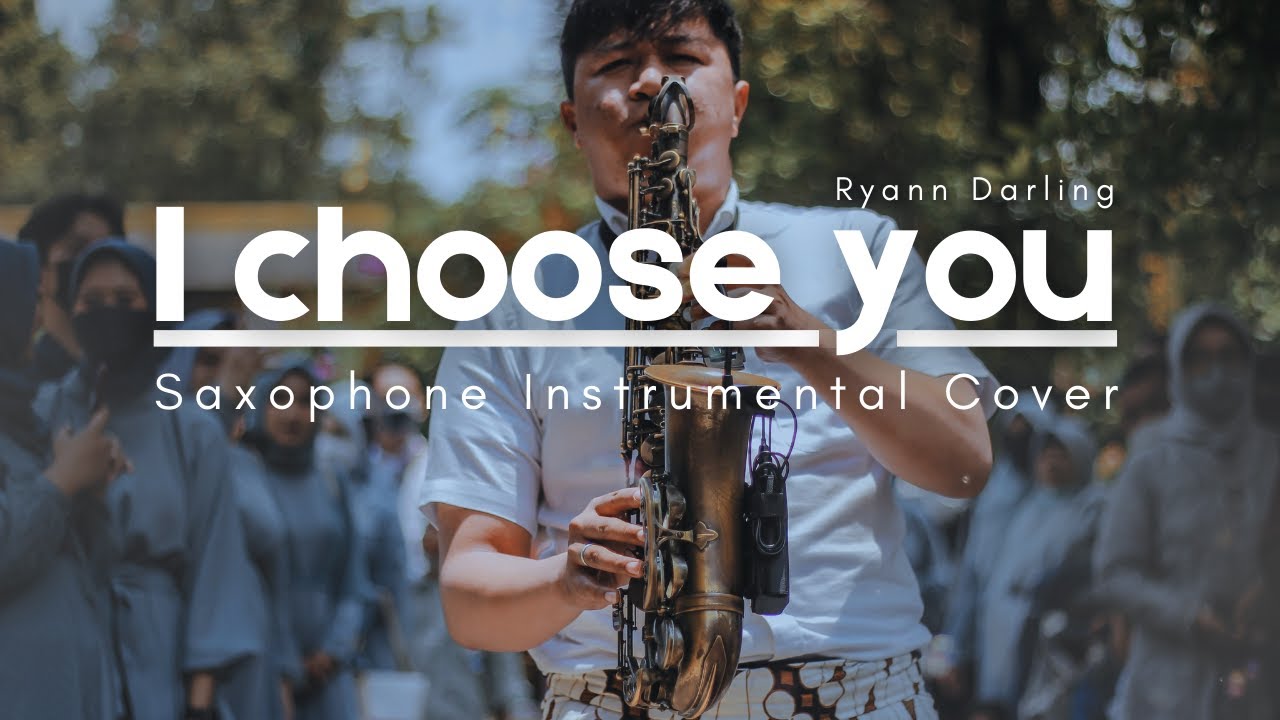 I CHOOSE YOU -  SAXOPHONE COVER by taofiqmuhammads #ichooseyou #ryanndarling #taofiqmuhammads