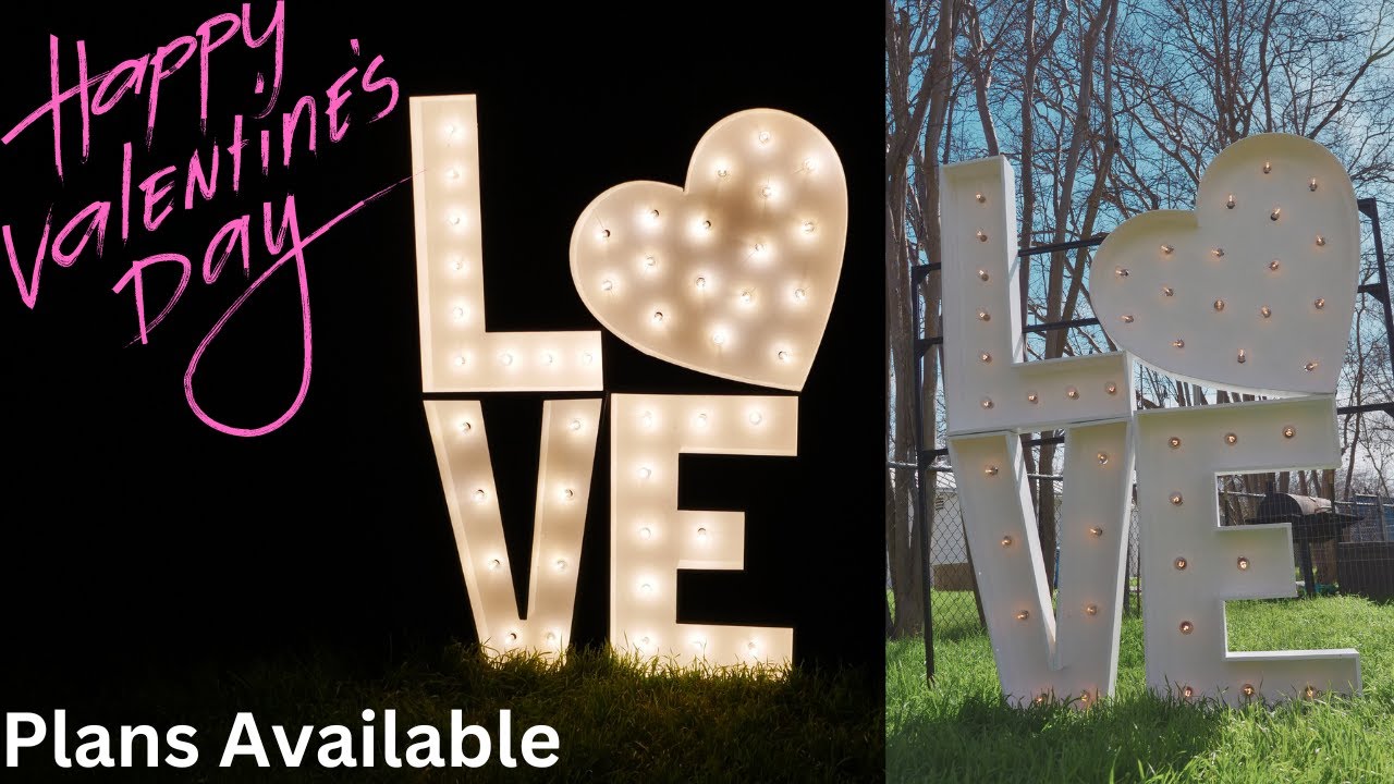 DIY Heart Love Marquee Build