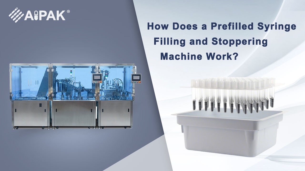How Does a Prefilled Syringe Filling and Stoppering Machine Work?