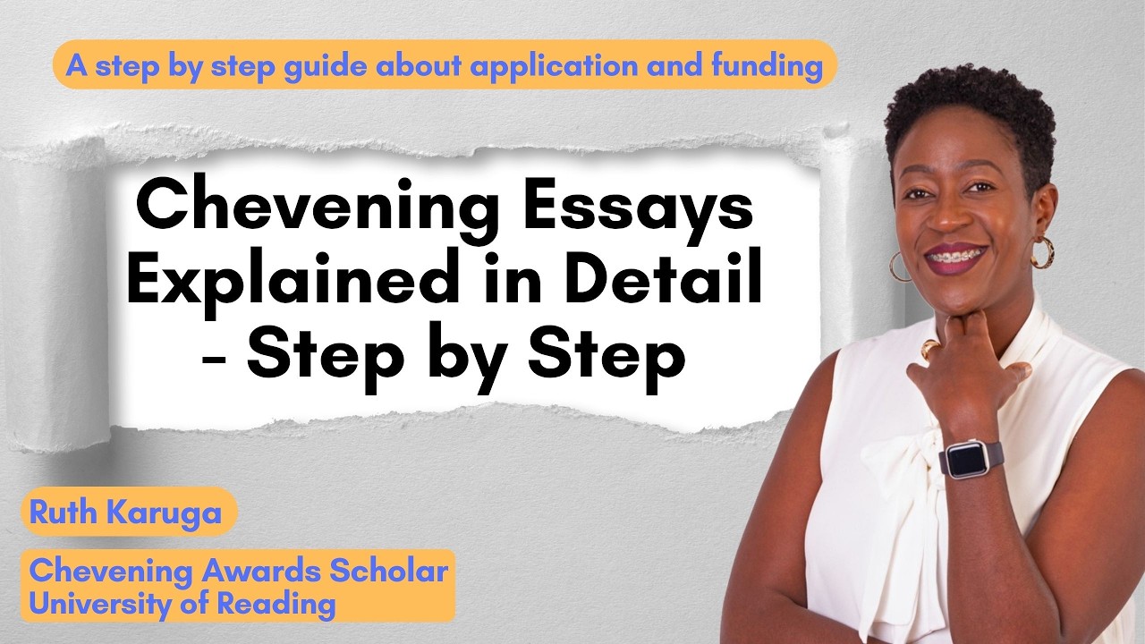 Chevening Scholarships 2025 / 2026 : How to write Essays and Make a Successful Application