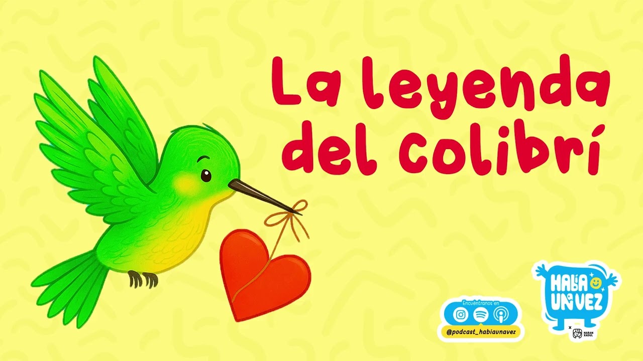 La leyenda del colibrí 230 | CuentosInfantiles | Leyendas y cuentos para niños