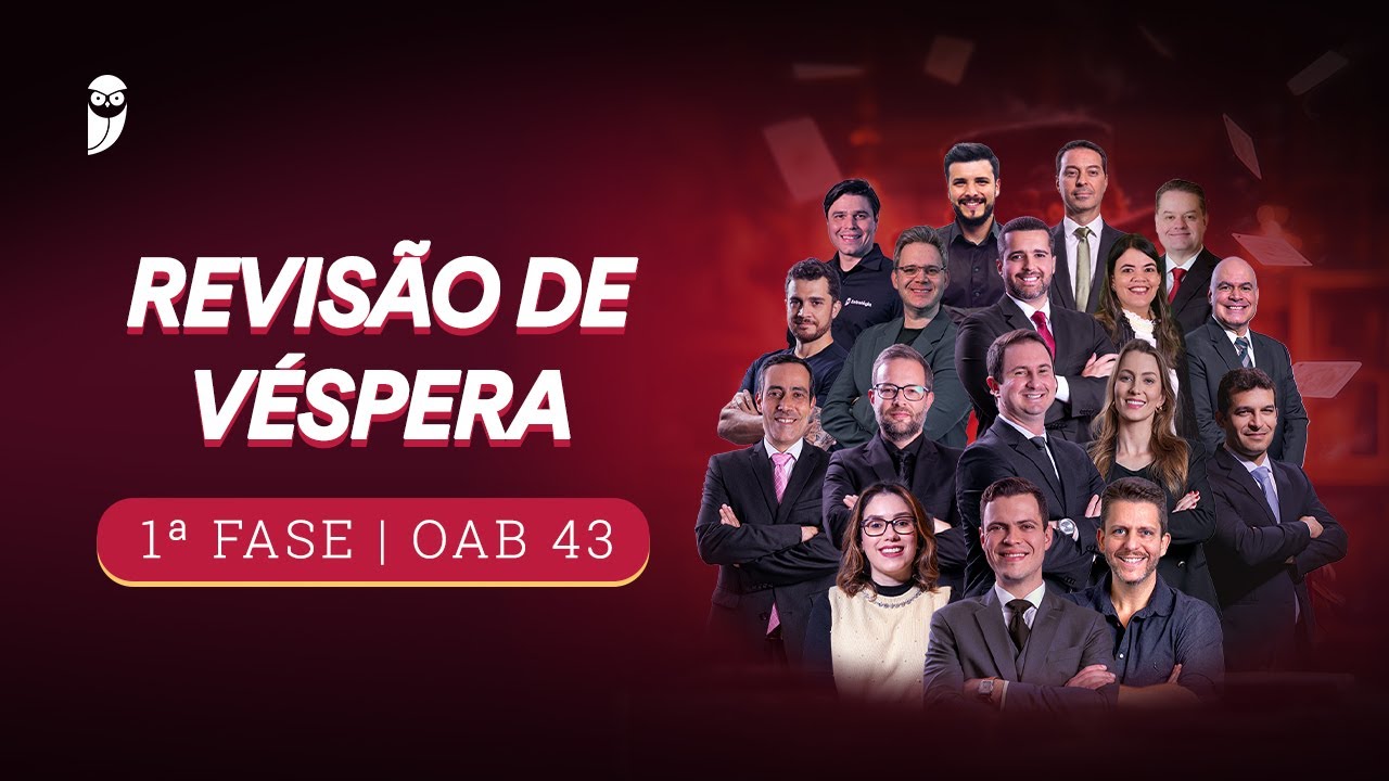 1&ordf; FASE - OAB 43 | Revis&atilde;o de V&eacute;spera