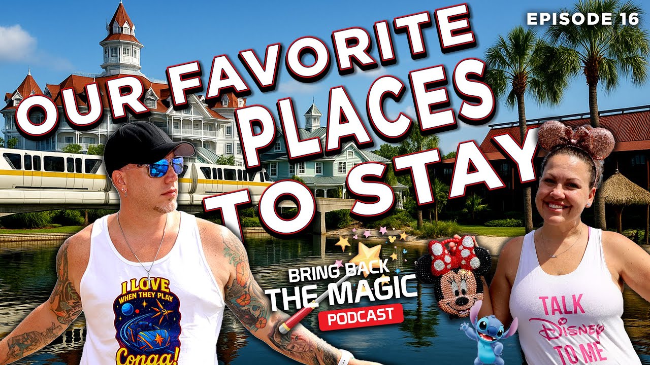 Episode 16 - Our Favorite Places To Stay