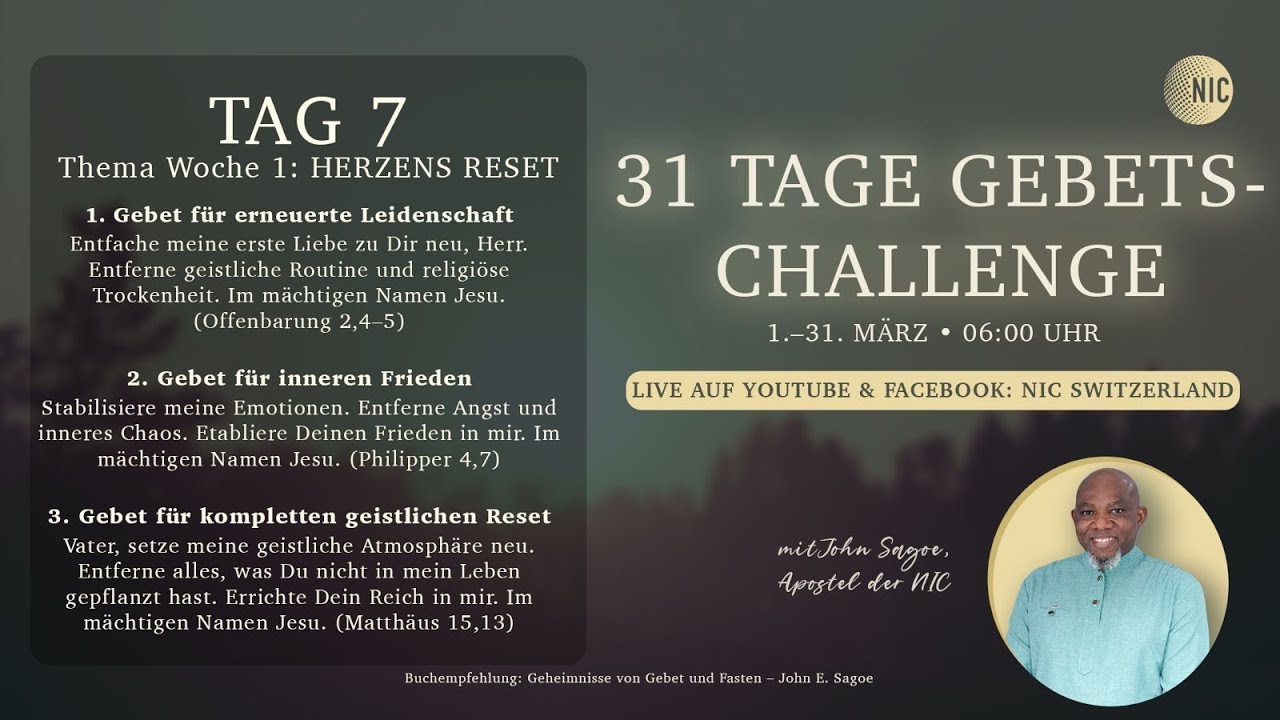 Tag 7 / Day 7 || 31 TAGE GEBETS-CHALLENGE / 31 DAYS OF PRAYER CHALLENGE || John Sagoe, Apostle, NIC