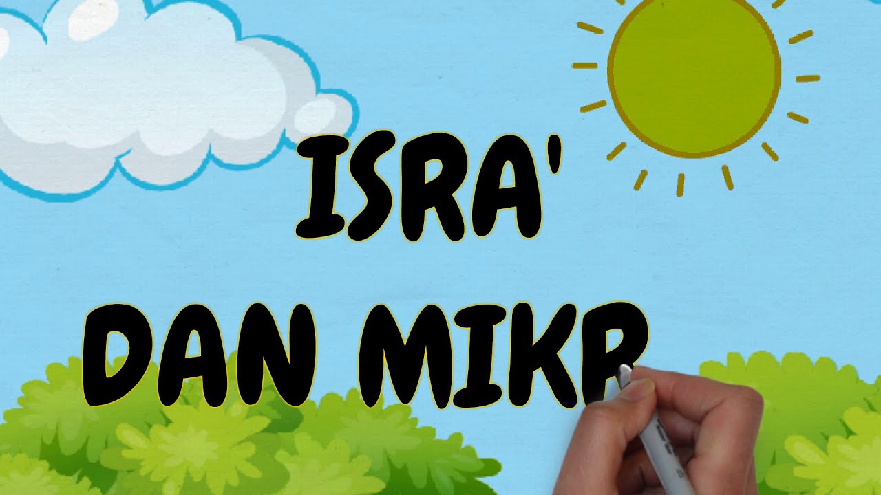PERISTIWA ISRAK DAN MIKRAJ