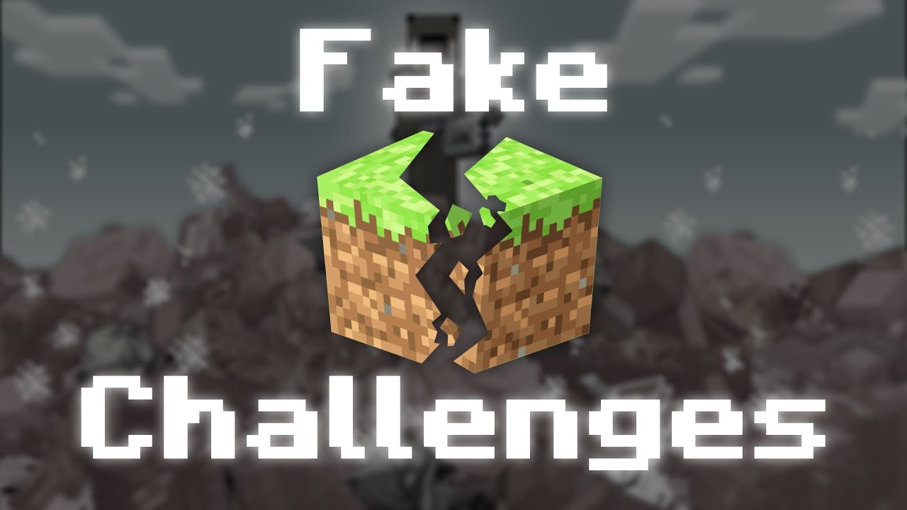 how easy is it to fake Minecraft Challenge videos
